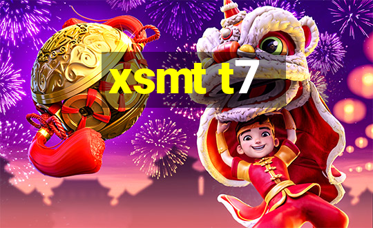 xsmt t7