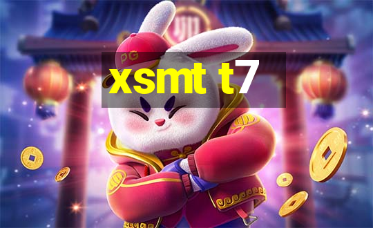 xsmt t7