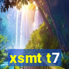 xsmt t7