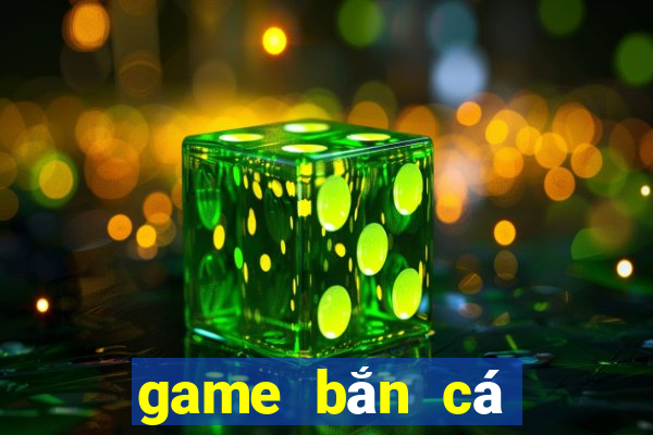 game bắn cá trên pc