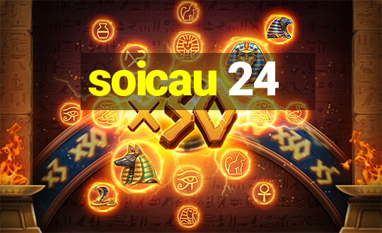 soicau 24