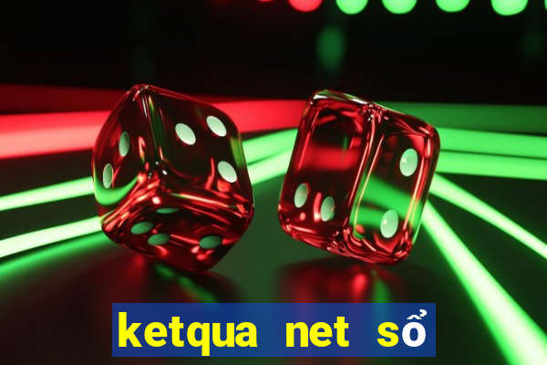 ketqua net sổ kết quả