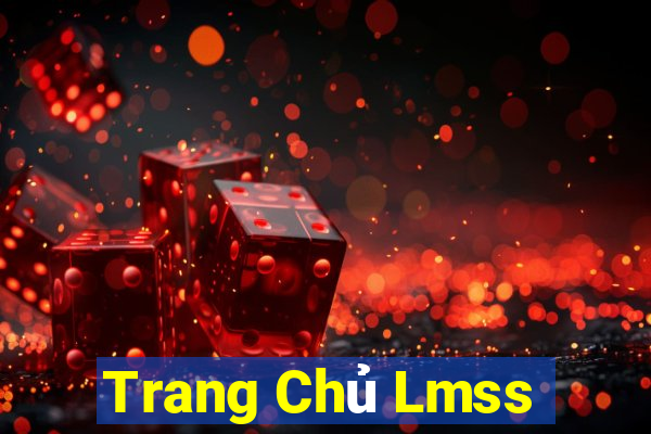 Trang Chủ Lmss