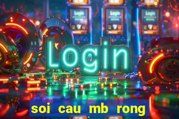 soi cau mb rong bach kim 666