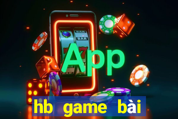 hb game bài giải trí