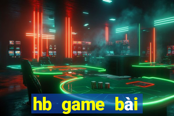 hb game bài giải trí