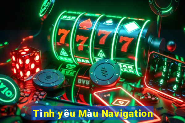 Tình yêu Màu Navigation