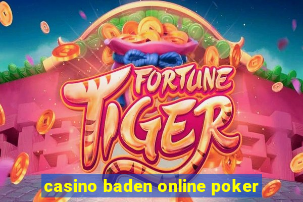 casino baden online poker