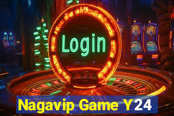 Nagavip Game Y24