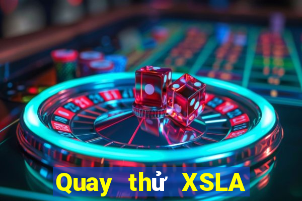 Quay thử XSLA ngày 27