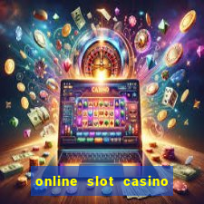 online slot casino real money