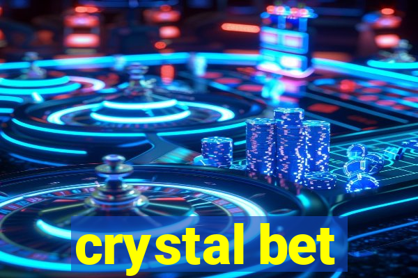 crystal bet