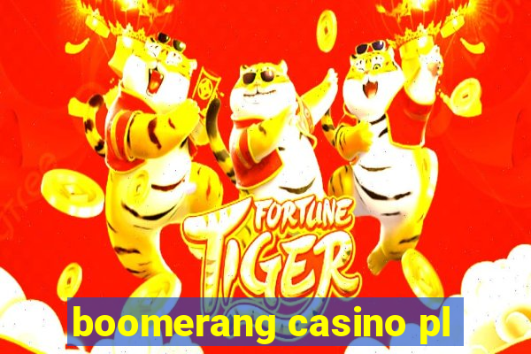 boomerang casino pl