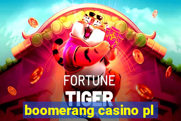 boomerang casino pl