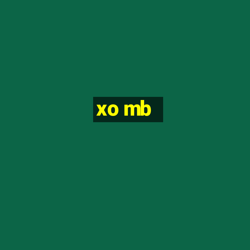 xo mb