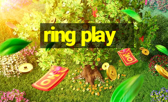 ring play