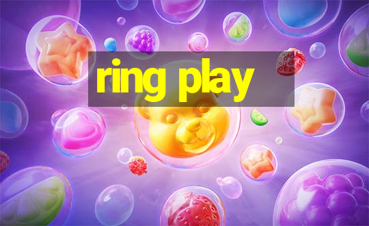 ring play