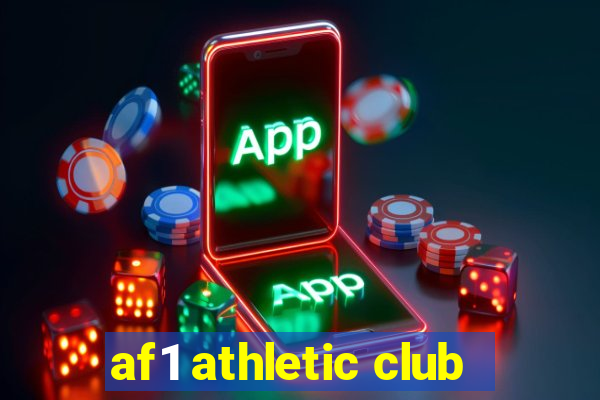 af1 athletic club