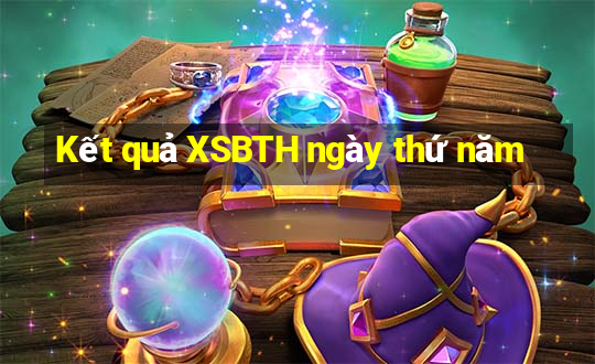 Kết quả XSBTH ngày thứ năm