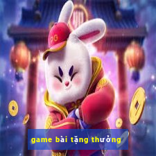 game bài tặng thưởng