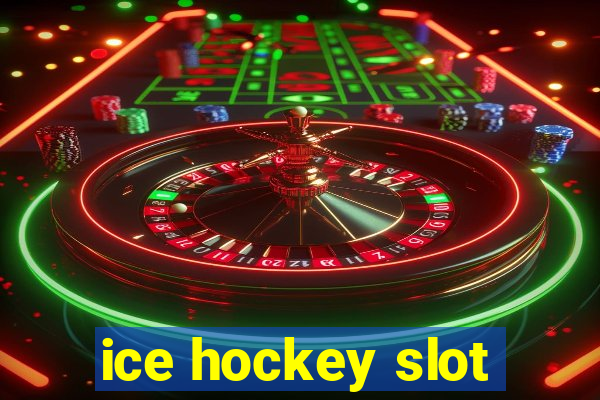 ice hockey slot