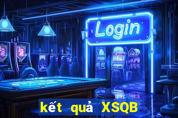 kết quả XSQB ngày 22