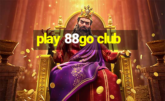 play 88go club