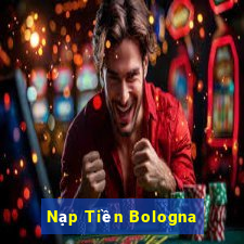 Nạp Tiền Bologna