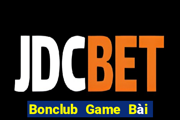 Bonclub Game Bài Nhiều Người Chơi Nhất