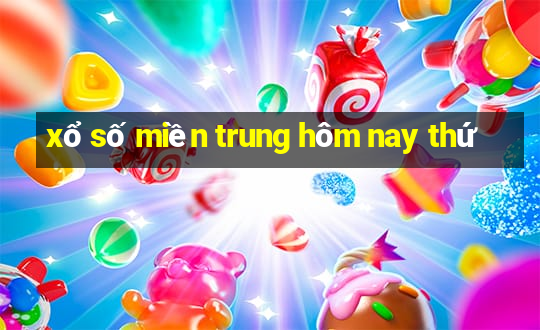 xổ số miền trung hôm nay thứ