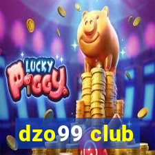 dzo99 club