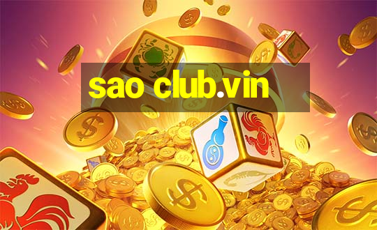 sao club.vin