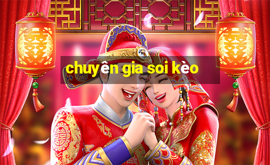 chuyên gia soi kèo