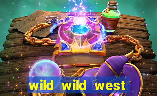 wild wild west slot online