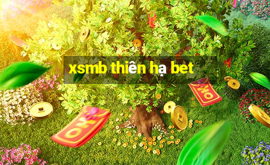 xsmb thiên hạ bet