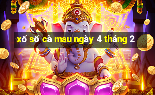 xổ số cà mau ngày 4 tháng 2