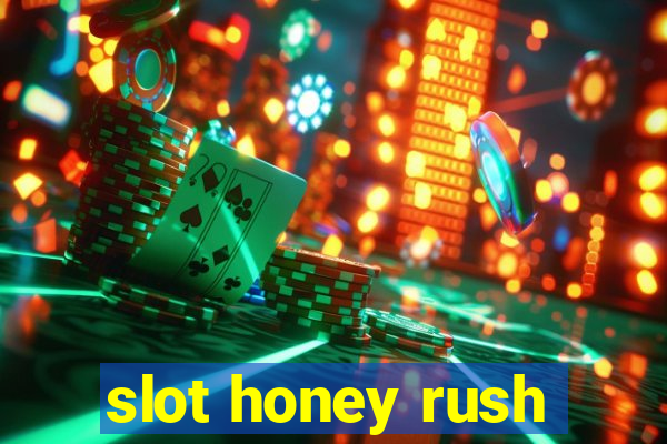 slot honey rush