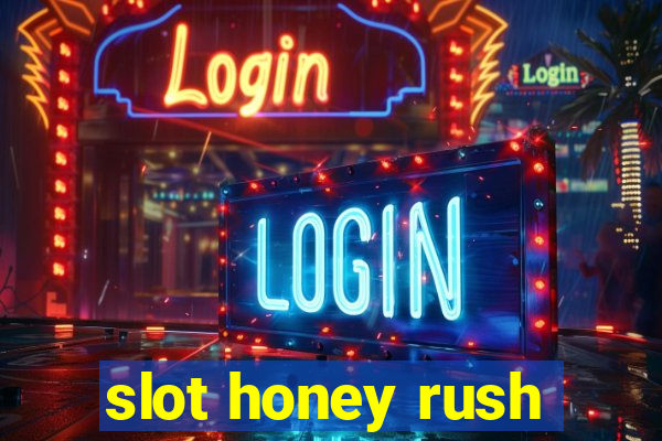 slot honey rush