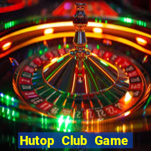 Hutop Club Game Bài 24H