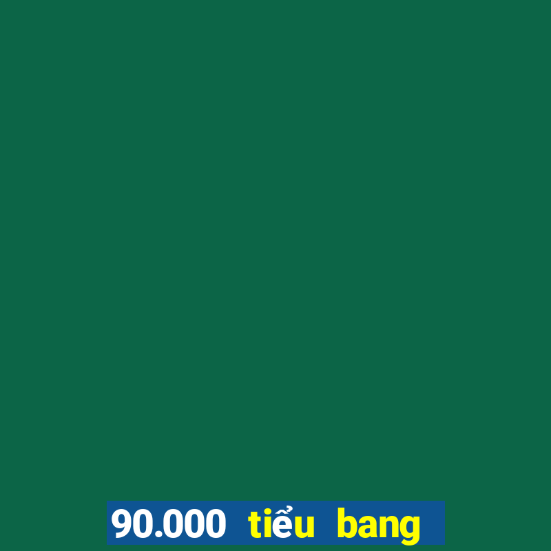 90.000 tiểu bang xổ số