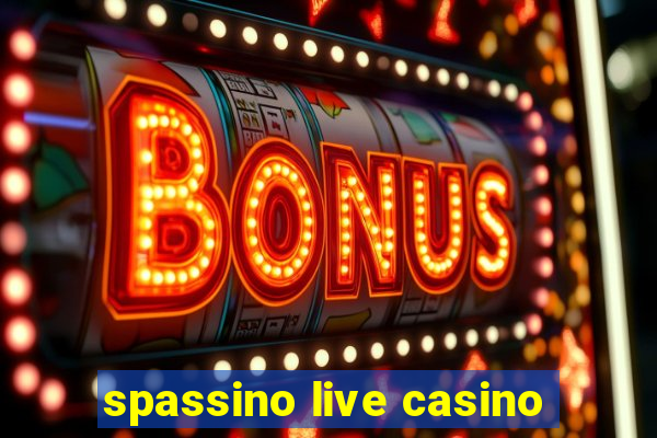 spassino live casino