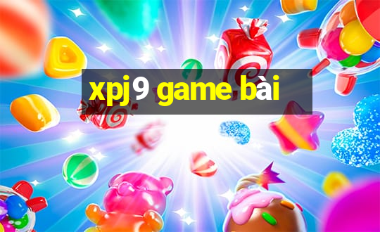 xpj9 game bài