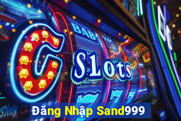 Đăng Nhập Sand999