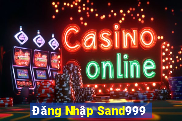 Đăng Nhập Sand999