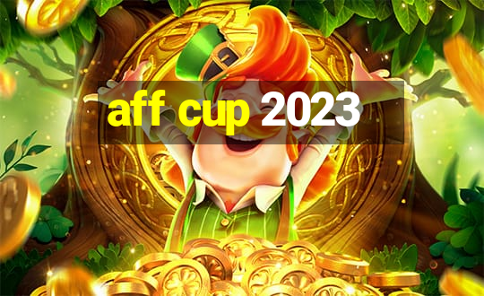 aff cup 2023