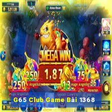 G65 Club Game Bài 1368