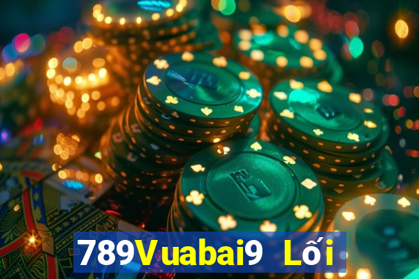 789Vuabai9 Lối vào giải trí m8