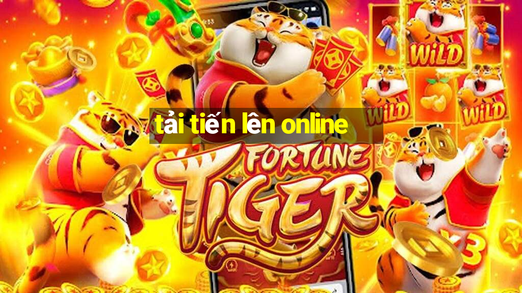 tải tiến lên online