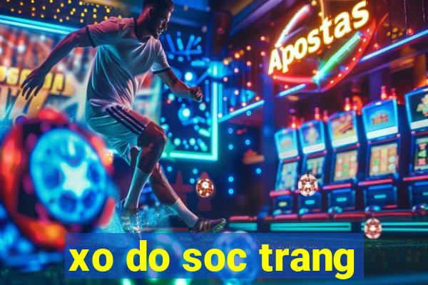 xo do soc trang