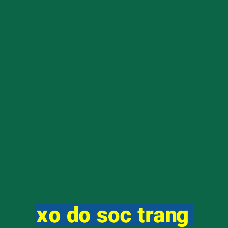 xo do soc trang